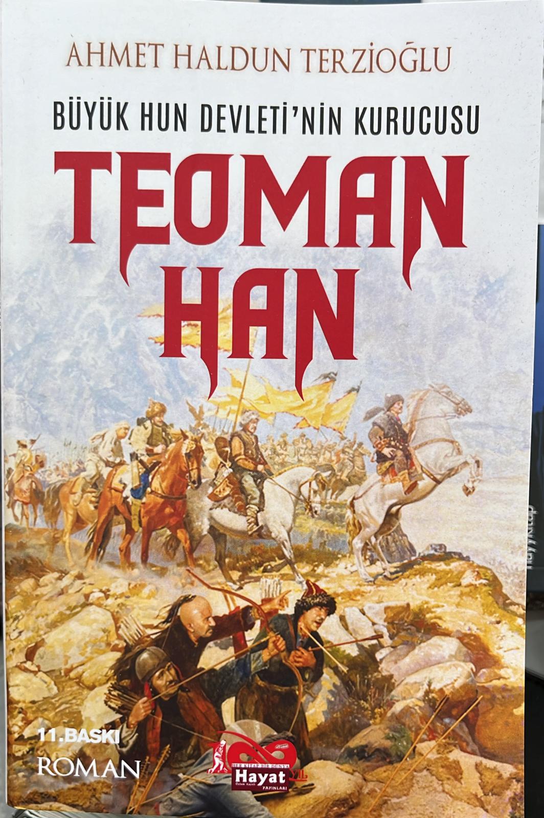 Büyük Hun Devlet'nin Kurucusu Teoman Han